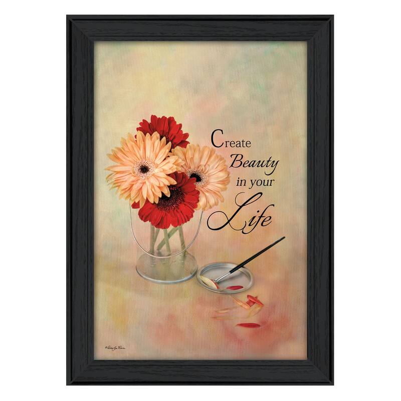 TrendyDecor4U Traditional "Create Beauty in Your Life" Framed Print